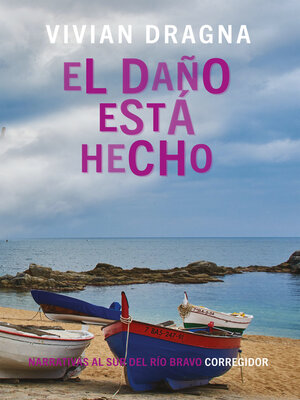 cover image of El daño está hecho